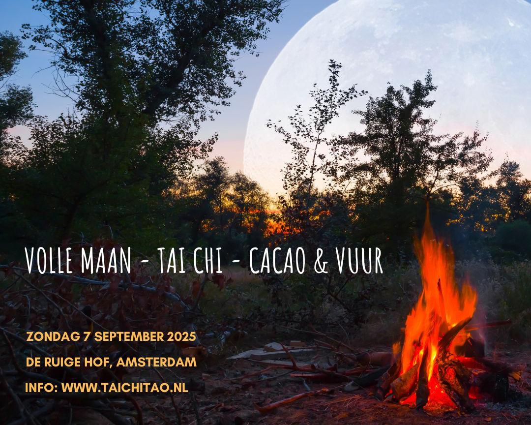 Volle maan - Tai Chi - Cacao & Vuur